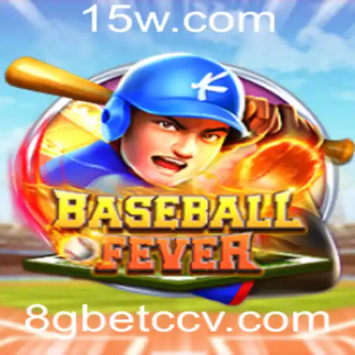 BaseballFever: O Jogo que Está Conquistando a Comunidade de 8gbet cc