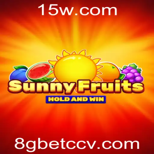 Explore o Fascinante Mundo de SunnyFruits: Um Guia Completo para o Jogo Popular no 8gbet cc